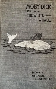 Moby Dick; Or, The Whale