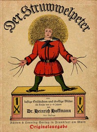 Der Struwwelpeter
oder lustige Geschichten und drollige Bilder